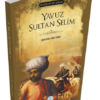 Kitap Ahmet Seyrek Yavuz Sultan Selim (padişahlar Serisi) Türkçe Kitap