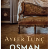 Kitap Ayfer Tunç Osman Türkçe Kitap