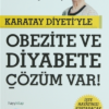 Kitap Canan Efendigil Karatay Karatay Diyeti’yle Obezite Ve Diyabete Çözüm Var Türkçe Kitap