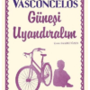 Kitap Jose Mauro De Vasconcelos Güneşi Uyandıralım Türkçe Kitap
