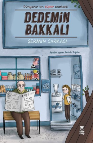 Kitap Şermin Yaşar Dedemin Bakkalı Türkçe Kitap