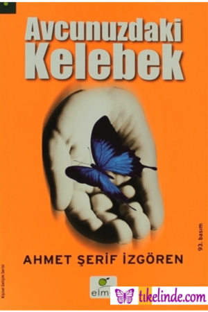 Kitap Ahmet Şerif İzgören Avcunuzdaki Kelebek Türkçe Kitap