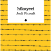 Kitap Jodi Picoult Hikayeci Türkçe Kitap