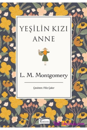 Kitap L. M. Montgomery Yeşilin Kızı Anne(ciltli) Türkçe Kitap