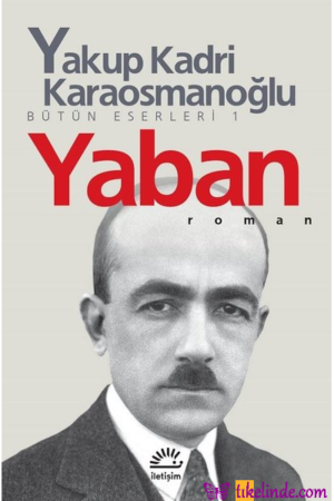 Kitap Yakup Kadri Karaosmanoğlu Yaban Türkçe Kitap