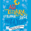 Kitap Ayşegül Gürsel, Ümran Özbalcı Asi Kızlara Uykudan Önce Hikayeler Türkiye Türkçe Kitap