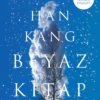 Kitap Han Kang Beyaz Kitap Türkçe Kitap