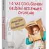 Kitap Hatice Kübra Tongar 1 5 Yaş Çocuğunun Gelişimi Beslenmesi Oyunları Türkçe Kitap