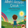 Kitap Hatice Kübra Tongar Allah'ı Arayan Çocuk Türkçe Kitap