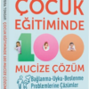 Kitap Hatice Kübra Tongar Çocuk Eğitiminde 100 Mucize Çözüm Türkçe Kitap