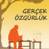Kitap Doğan Cüceloğlu Gerçek Özgürlük Türkçe Kitap