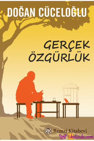 Kitap Doğan Cüceloğlu Gerçek Özgürlük Türkçe Kitap