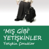 Kitap Doğan Cüceloğlu Mış Gibi Yetişkinler Türkçe Kitap