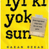 Kitap Hakan Özkan İyi Ki Yoksun Türkçe Kitap