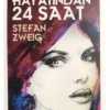 Kitap Stefan Zweig Bir Kadının Hayatından 24 Saat 9786053033219 Türkçe Kitap