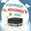 Kitap Amine Kevser Karaca, Ayşe Yıldız Yıldırım Peygamberimizin Hz. Muhammed'in Hayatı 9789753899826 Türkçe Kitap
