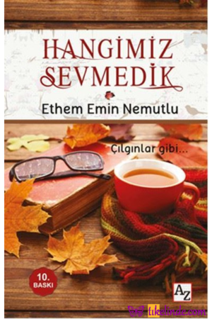Kitap Ethem Emin Nemutlu Hangimiz Sevmedik 9786059272544 Türkçe Kitap