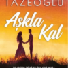 Kitap Kahraman Tazeoğlu Aşkla Kal 9786052691854 Türkçe Kitap