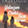 Kitap Kahraman Tazeoğlu Yalnızım Çünkü Sen Varsın 9786052691748 Türkçe Kitap