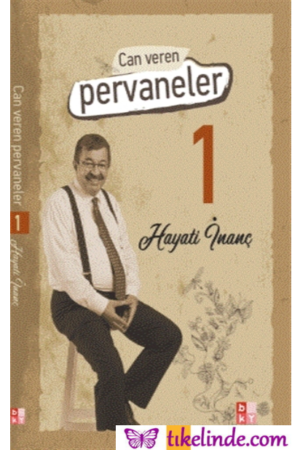 Kitap Hayati İnanç Can Veren Pervaneler 9786055545963 Türkçe Kitap