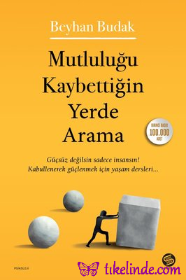 Kitap Beyhan Budak Mutluluğu Kaybettiğin Yerde Arama 9786057405814 Türkçe Kitap