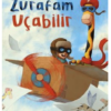 Kitap Mert Arık Benim Zürafam Uçabilir 9786050842159 Türkçe Kitap