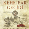 Kitap Nazan Bekiroğlu Kehribar Geçidi 9786050838091 Türkçe Kitap