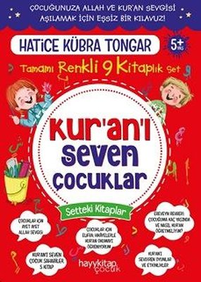 Kitap Hatice Kübra Tongar, Hilal Çorbacıoğlu Kur’an’ı Seven Çocuklar 9’lu Set 9786257685733 Türkçe Kitap