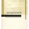 Kitap Lev Nikolayeviç Tolstoy Sivastopol 9789944886383 Türkçe Kitap