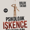 Kitap Haluk Tatar Psikolojik İşkence Teknikleri 9786057405852 Türkçe Kitap