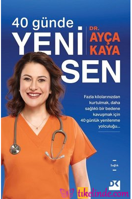 Kitap Ayça Kaya 40 Günde Yeni Sen 9786258344394 Türkçe Kitap