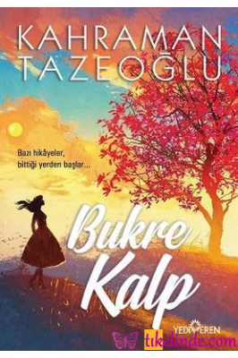 Kitap Kahraman Tazeoğlu Bukre Kalp 9786052691908 Türkçe Kitap