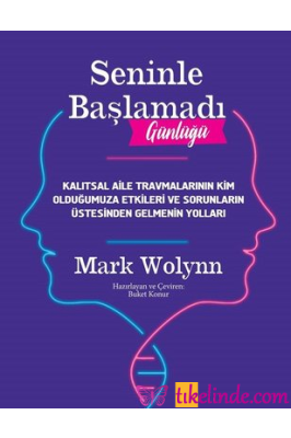 Kitap Mark Wolynn Seninle Başlamadı Günlüğü 9786258064759 Türkçe Kitap